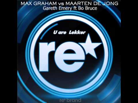 Max Graham vs Maarten de Jong vs Gareth Emery ft Bo Bruce - U are lekker ( F.E.R-S Mush Up)