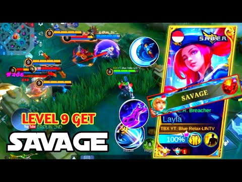 Layla Level 9 Get Savage First Time - Layla Best Build Critical Damage ~ MLBB