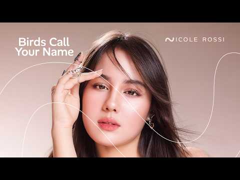 BIRDS CALL YOUR NAME - NICOLE ROSSI