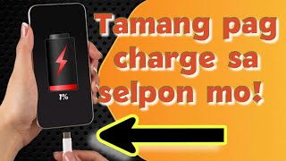 Ito ang tamang pag charge ng iyong phone!