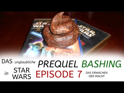 Das unglaubliche Prequel Bashing in Star Wars Episode 7