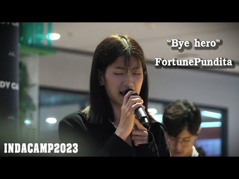 Bye hero - FortunePundita [Fancam] Indy Camp @ สามย่าน มิตรทาวน์
