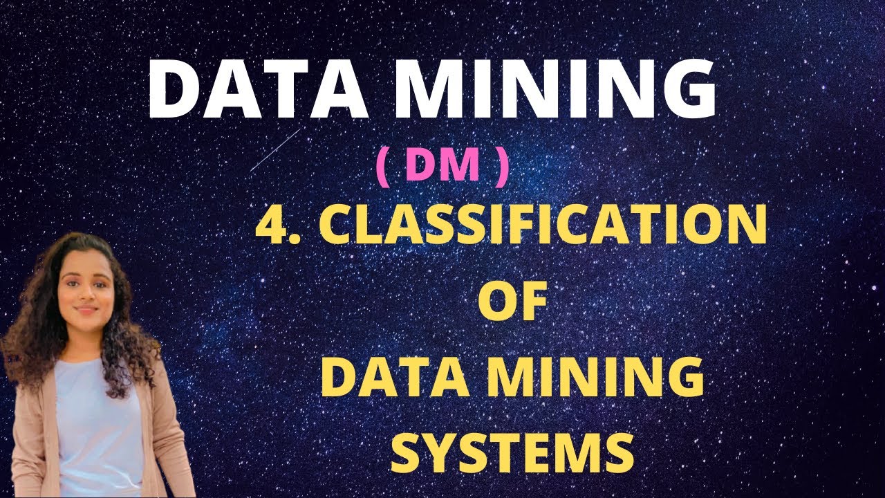 #4 Classification Of Data Mining Systems |DM|