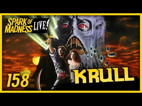 Spark of Madness 158 -- Krull (1983) Review