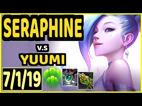 SERAPHINE vs YUUMI - 7/1/19 KDA BOTTOM SUPPORT GAMEPLAY - KR Ranked DIAMOND