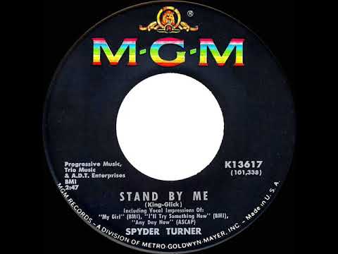 1967 HITS ARCHIVE: Stand By Me - Spyder Turner (mono 45 single version)