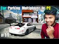 🤩 Car Parking Multiplayer PC Gameplay