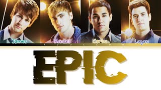 Big Time Rush - Epic (Color Coded Lyrics)