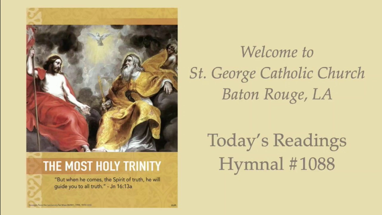 St. George Catholic Church Trinity Sunday, June16, 2019