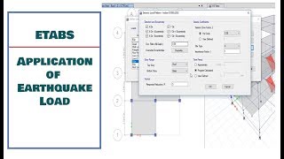 ETABS Tutorial For Beginners [Chapter 10]: Application of Earthquake Load