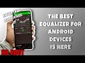 THE BEST EQUALIZER FOR ANDROID || BASS BOOSTER ||  BETTER THAN DOLBY ATMOS !!! || NO ROOT REQUIRED !