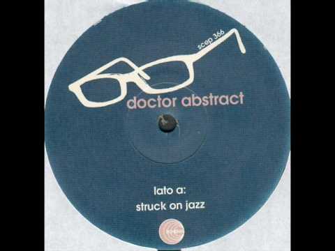 Doctor Abstract - Struck On Jazz