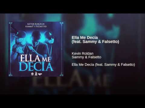 Ella me decia kevin roldan sammy & falsetto