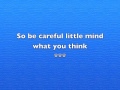 Be Careful Little Eyes What You See Be Careful Little Eyes What You See