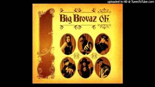 Big Brovaz - OK (Blacksmith Remix) (2003)