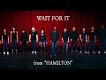 "Wait For It" from HAMILTON (Musicality Cover ...
