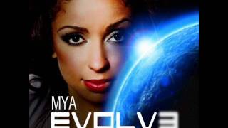 Mya Evolve New Song 2012