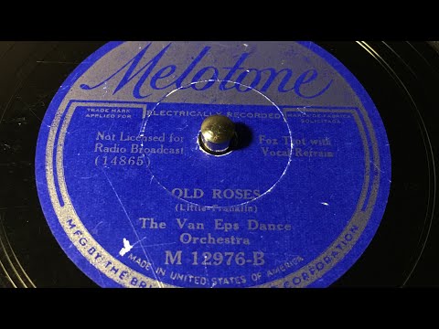 The Van Eps Dance Orchestra - Old Roses - 78 rpm - Melotone M12976