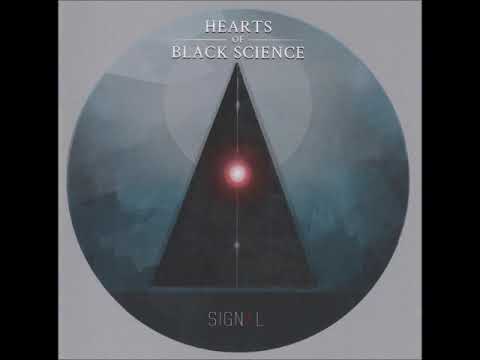 Hearts of Black Science - 1.5 Unfolding - Signal 2015