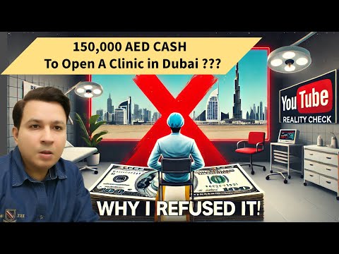 150,000 AED to Open a Clinic in Dubai? Doctor SHOCKED When I said No