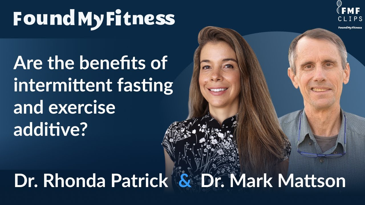 Are the benefits of exercise and fasting additive? | Dr. Mark Mattson