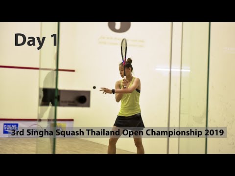 3rd Singha Squash Thailand Open 2019 - Day 1
