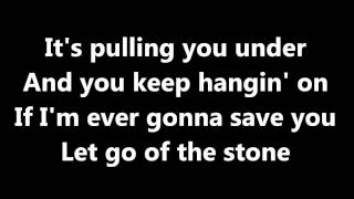 John Anderson Let go of the stone (lyrics)