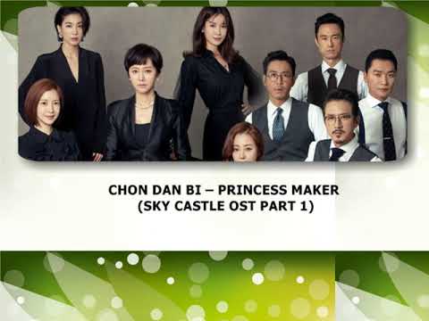 CHON DAN BI – PRINCESS MAKER (SKY CASTLE OST PART 1)
