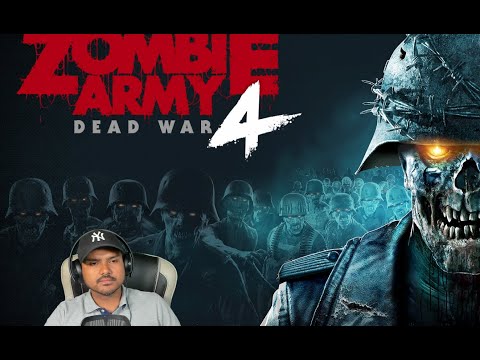 ZOMBIE ARMY 4 DEAD WAR Walkthrough Gameplay Part 1