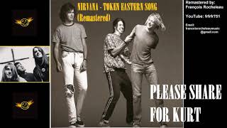 NIRVANA - TOKEN EASTERN SONG (REMASTERED) : BEST SOUND EVER