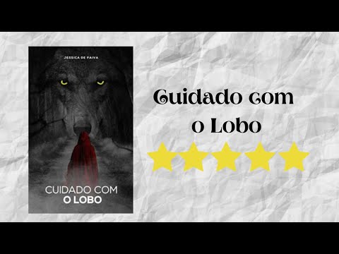 Resenha #357 - Cuidado com o Lobo de Jéssica de Paiva