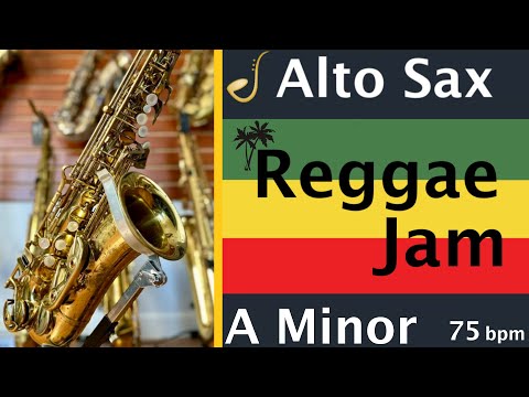 Alto Saxophone Reggae Backing Track Jam in A Minor | Improvisation