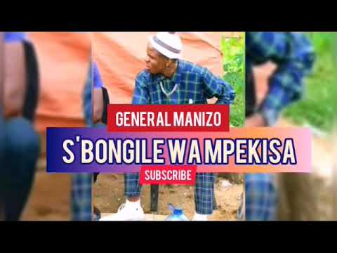 GENERAL MANIZO - SBONGILE WA MPEKISA[45] | BAD COMPANY 226