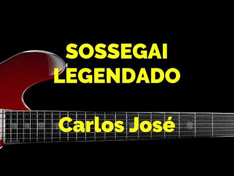 SOSSEGAI - 578 | CARLOS JOSÉ E A HARPA CRISTÃ