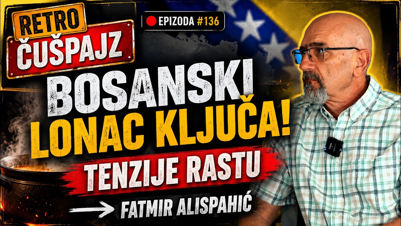 RETRO- FATMIR ALISPAHIĆ Bošnjačka kleropolitika tjera Hrvate iz Sarajeva PODCAST ČUŠPAJZ #136