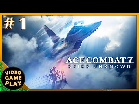 Ace Combat 7: Skies Unknown | Part 1 | Gameplay Walkthrough - No commentary