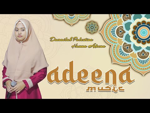 #Hastina #Adeena Damailah Palestina by Hamna Adeena