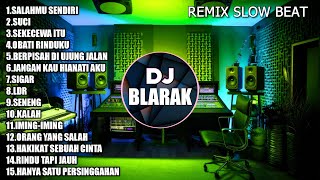 Download lagu Dj Salahmu Sendiri Full Album Remix Terbaru mp3