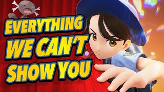EVERYTHING We CAN'T SHOW YOU From Playing Pokémon Scarlet & Violet