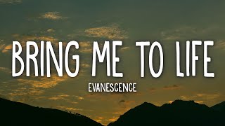 Evanescence - Bring Me To Life (Lyrics)