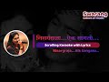 Nisarg Raja Aik Sangte Karaoke With Female Voice Tanuja Utpal