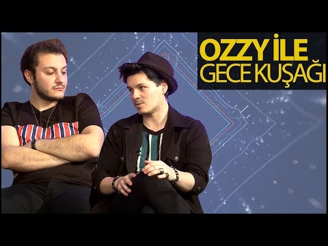 Ozzy ile Gece Kuşağı - Dj Yağız İnce, Mehmet Tan