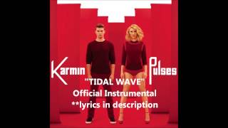 Karmin - Tidal Wave (Official Instrumental) with lyrics