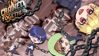 【Chained Together】十数年来の友達となら余裕でクリアできる説