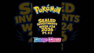 Cardmarket Sealed Pokemon Prices | Week #24 2026 | Sword & Shield Pt.3 #pokemoncardinvesting