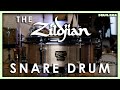 The Zildjian Snare Drum!