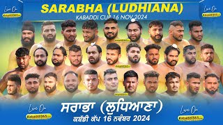 Sarabha (Ludhiana) Kabaddi Cup 16 Nov 2024