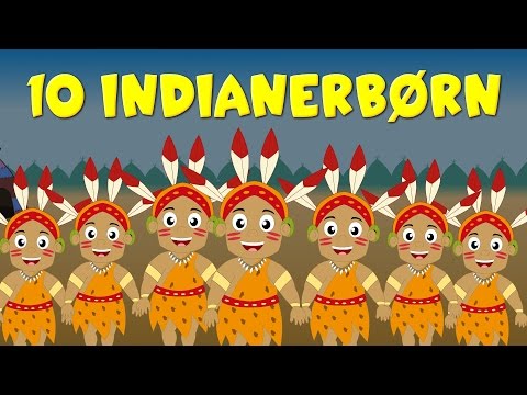 10 indianerbørn | 40 minutter af danske børn sange | Ten Little Indians in Danish
