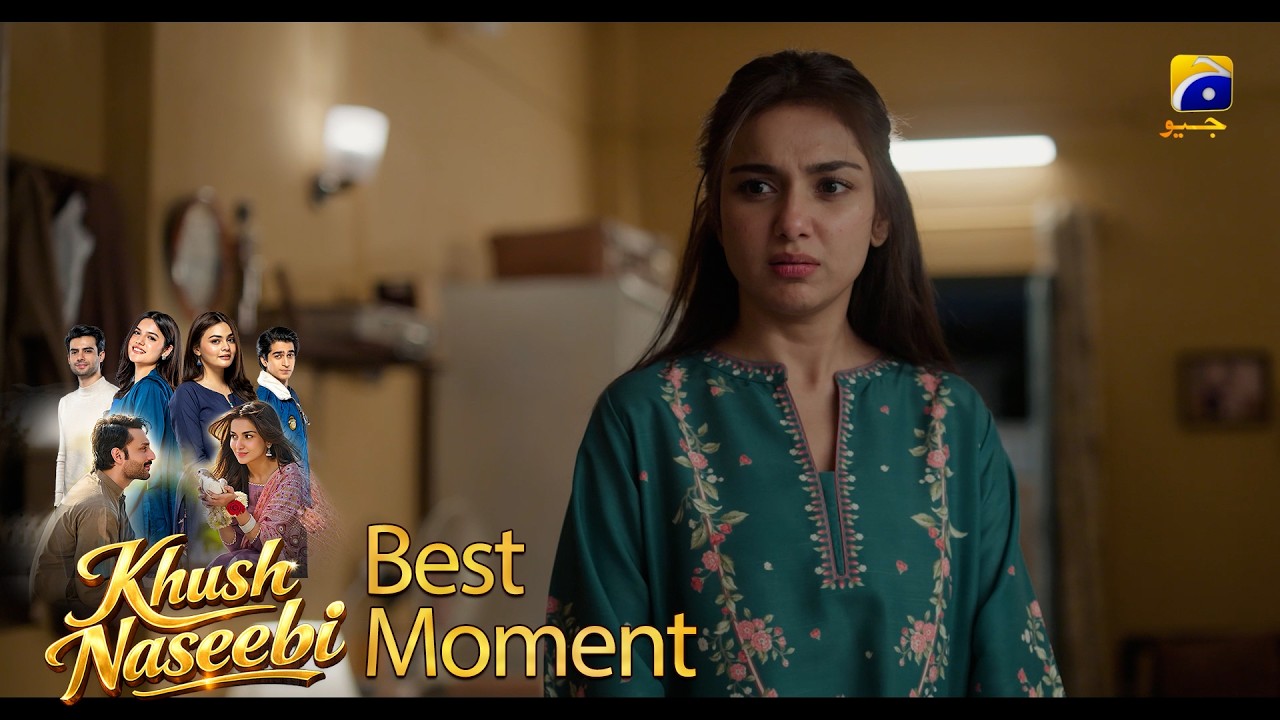 Khush Naseebi Episode 19 | 𝐁𝐞𝐬𝐭 𝐌𝐨𝐦𝐞𝐧𝐭 𝟎𝟒 | Tuba Anwar - Osama Tahir | Har Pal Geo