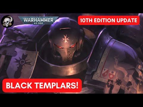 40K - BLACK TEMPLAR 10TH EDITION LORE UPDATE